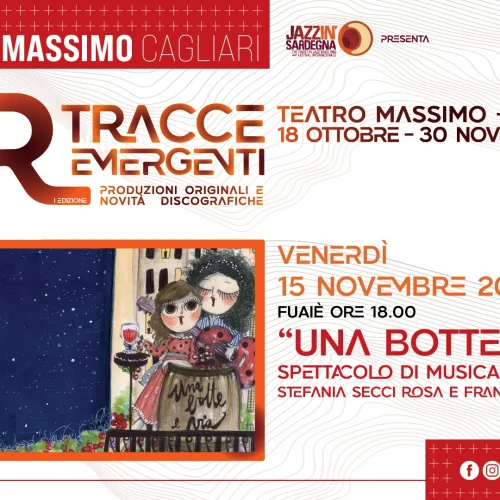 Una Botte e Via di Stefania Secci Rosa e Francesca Puddu live al Teatro Massimo - Tracce Emergenti - il nuovo panel del Festival Jazz in Sardegna